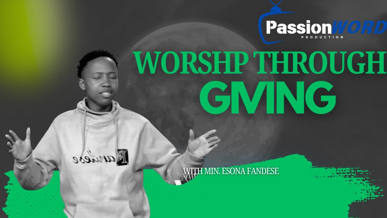 Worshipping Through Giving | Praise Exposé | Min. Esona Fandese