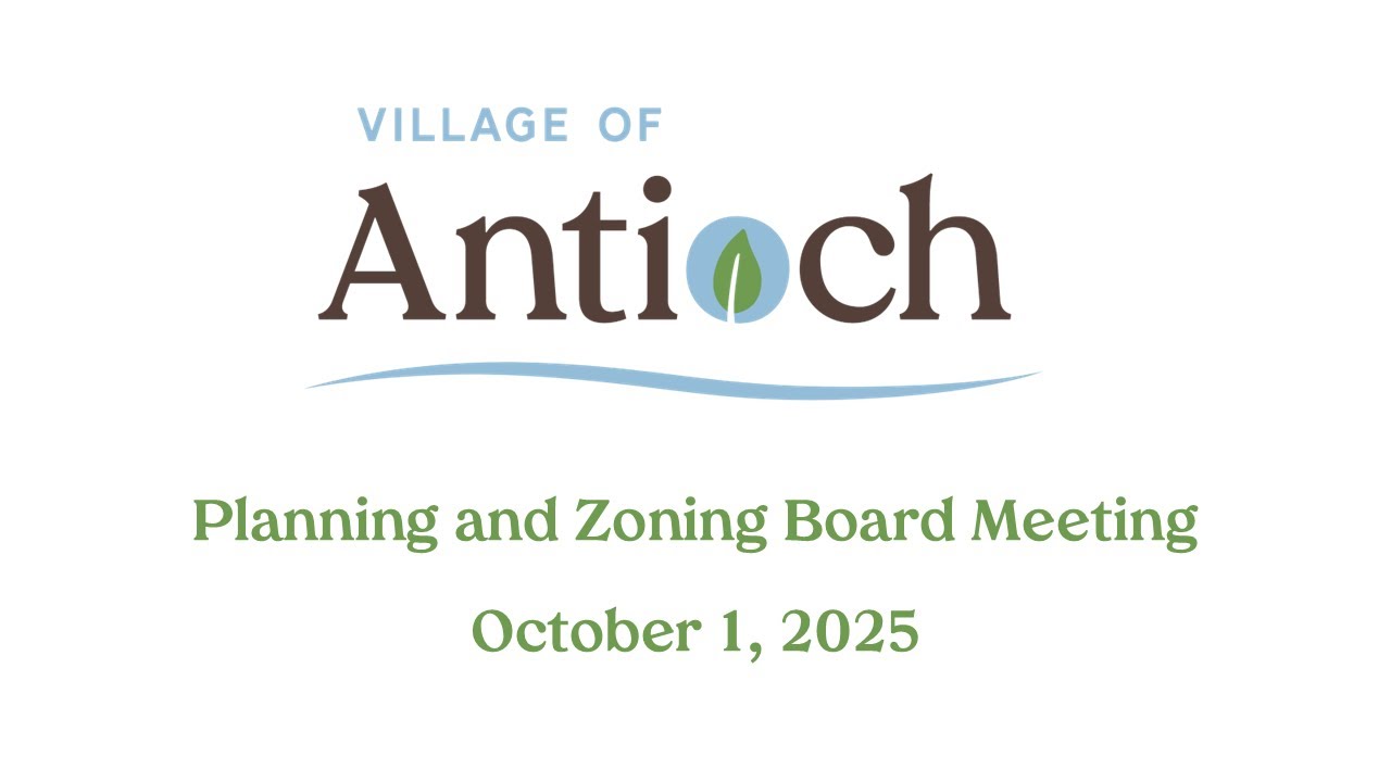 October 1, 2025 Village of Antioch Planning and Zoning Board Meeting