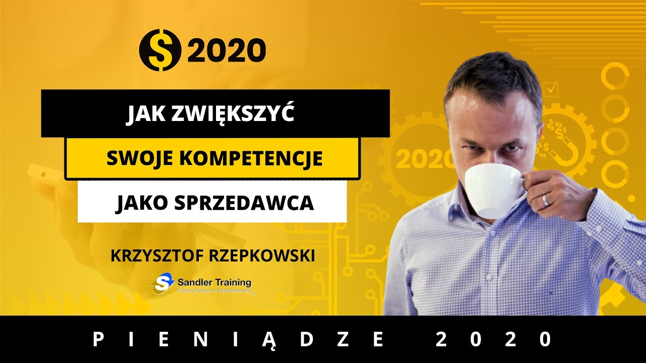 Jak zostać skutecznym sprzedawcą? Krzysztof Rzepkowski. Pieniądze2020