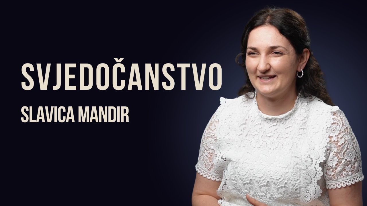 Svjedočanstvo | Slavica Mandir
