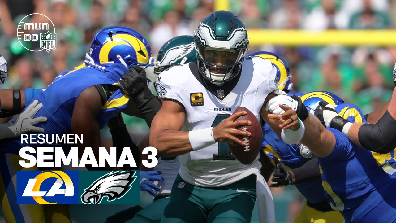 Los Angeles Rams vs. Philadelphia Eagles | Resumen NFL en espa&ntilde;ol - Semana 3 | NFL Highlights 2025