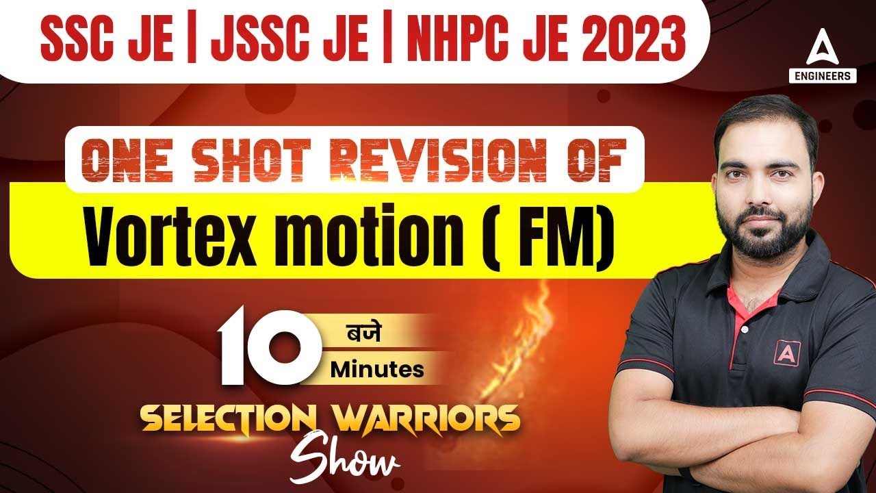 Vortex Motion Fluid Mechanics | SSC JE, JSSC JE & NHPC JE Civil Engineering
