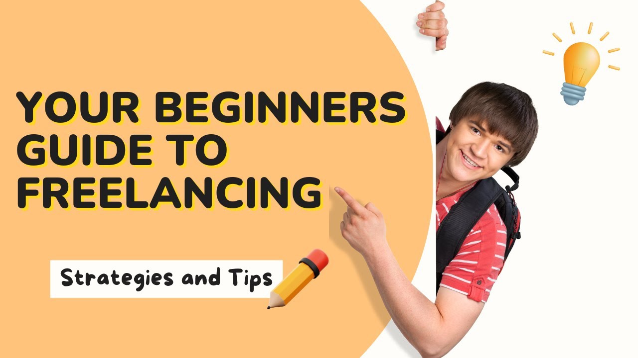 Freelancing Essentials: A beginner's guide