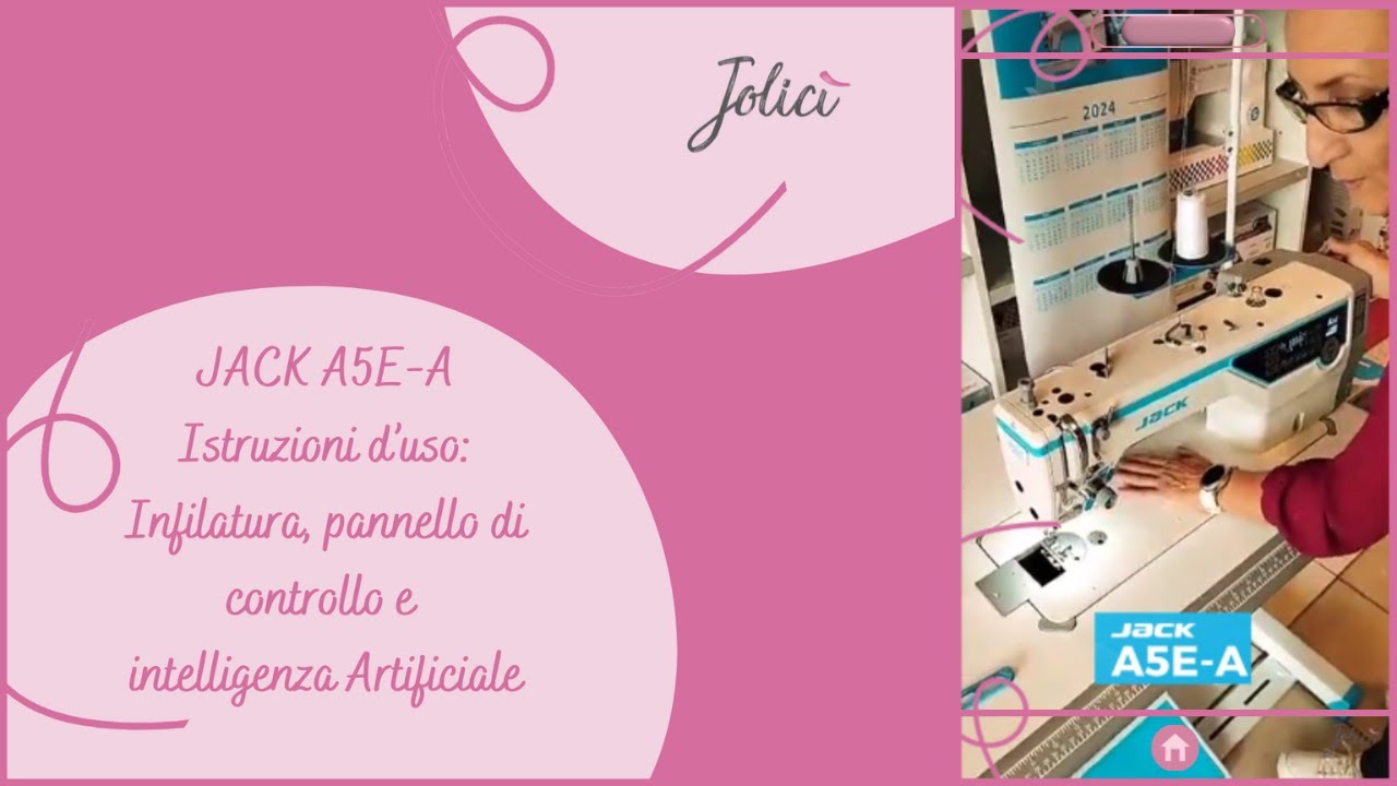 JACK A5E-A: Istruzioni d'uso | Jolicì Tutorial #cucito #sewing #diy