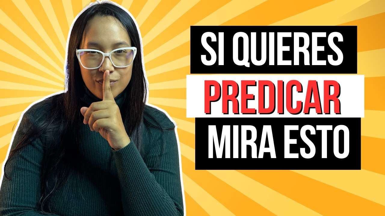 Si quieres APRENDER a PREDICAR mira este Video