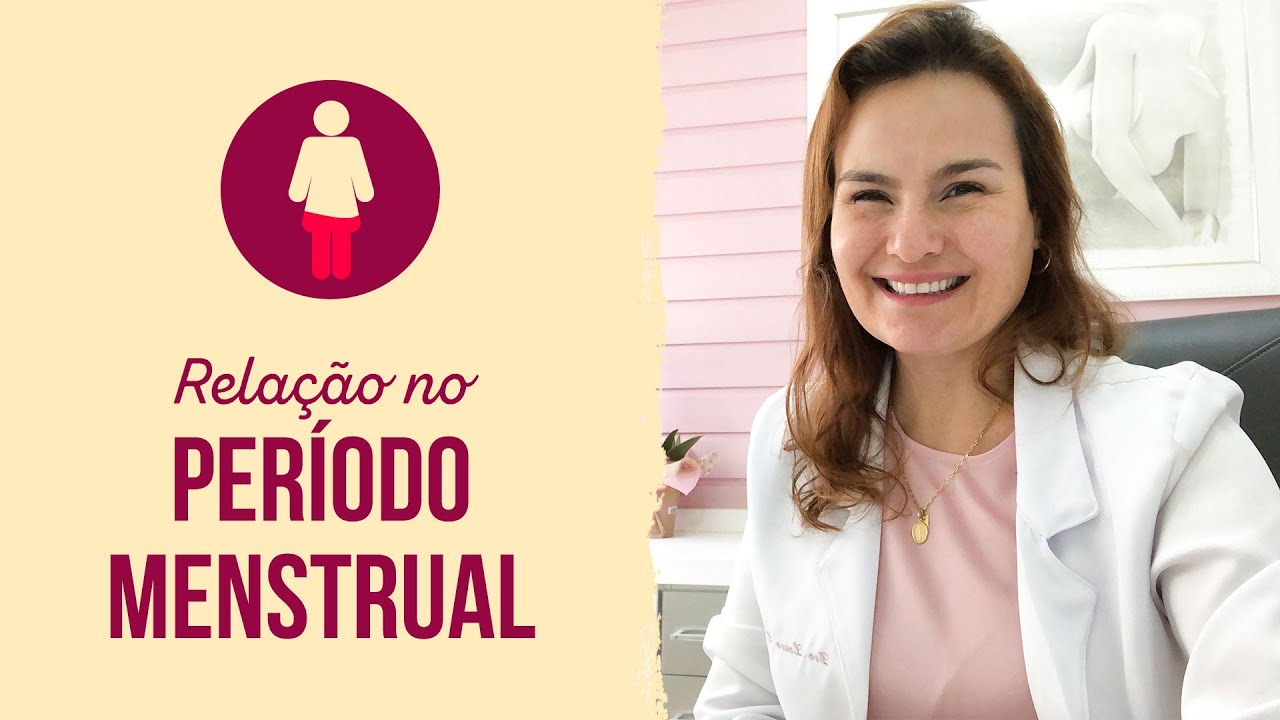 Relação na menstruação.
