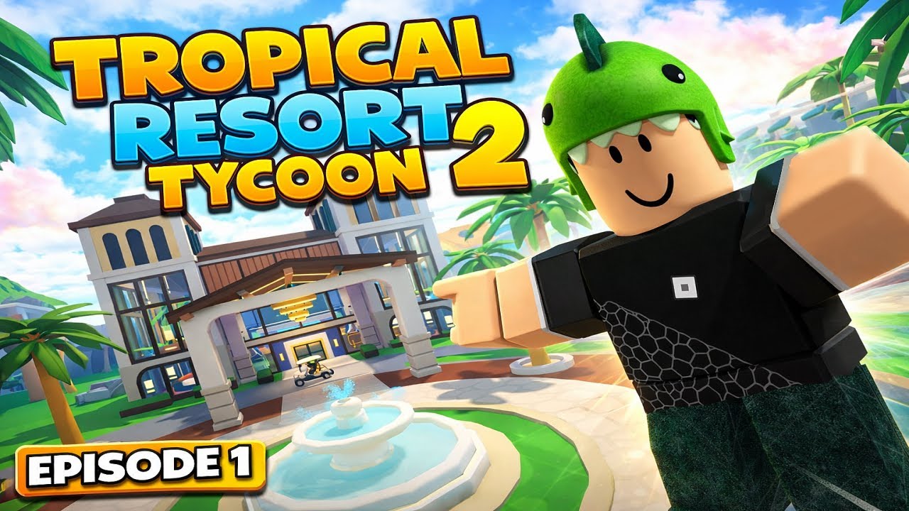 From Broke to Resort Owner! 🤑 Tropical Resort Tycoon 2 – Episode 1