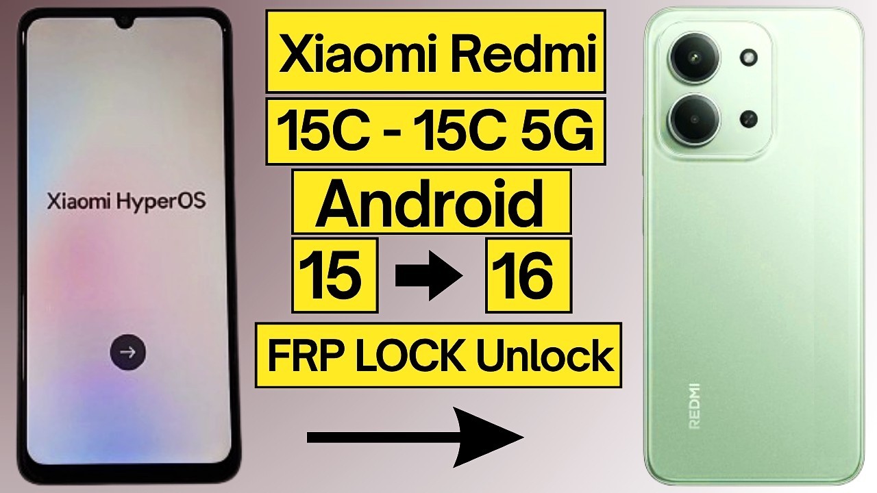 Redmi 15C / 15C 5G FRP Bypass 🔓 (2026) | Android 15/16 Xiaomi HyperOS | No PC Needed