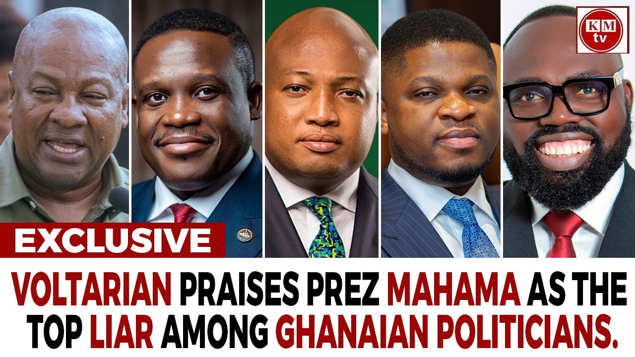 Voltarian Hails Mahama As The TOP LIAR In Gh. Politics!