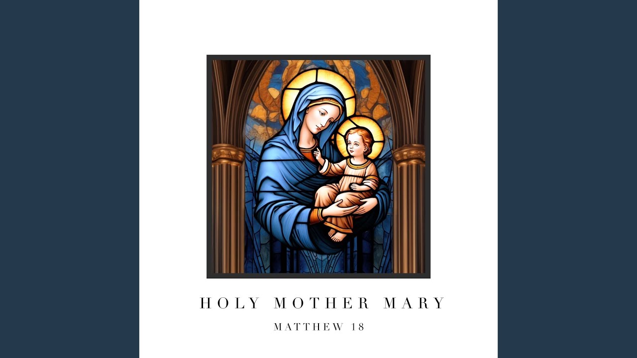 Holy Mother Mary