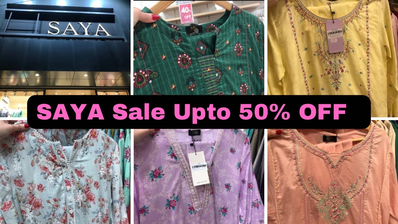 SAYA End OF Season Sale Upto 50% OFF | March 2025