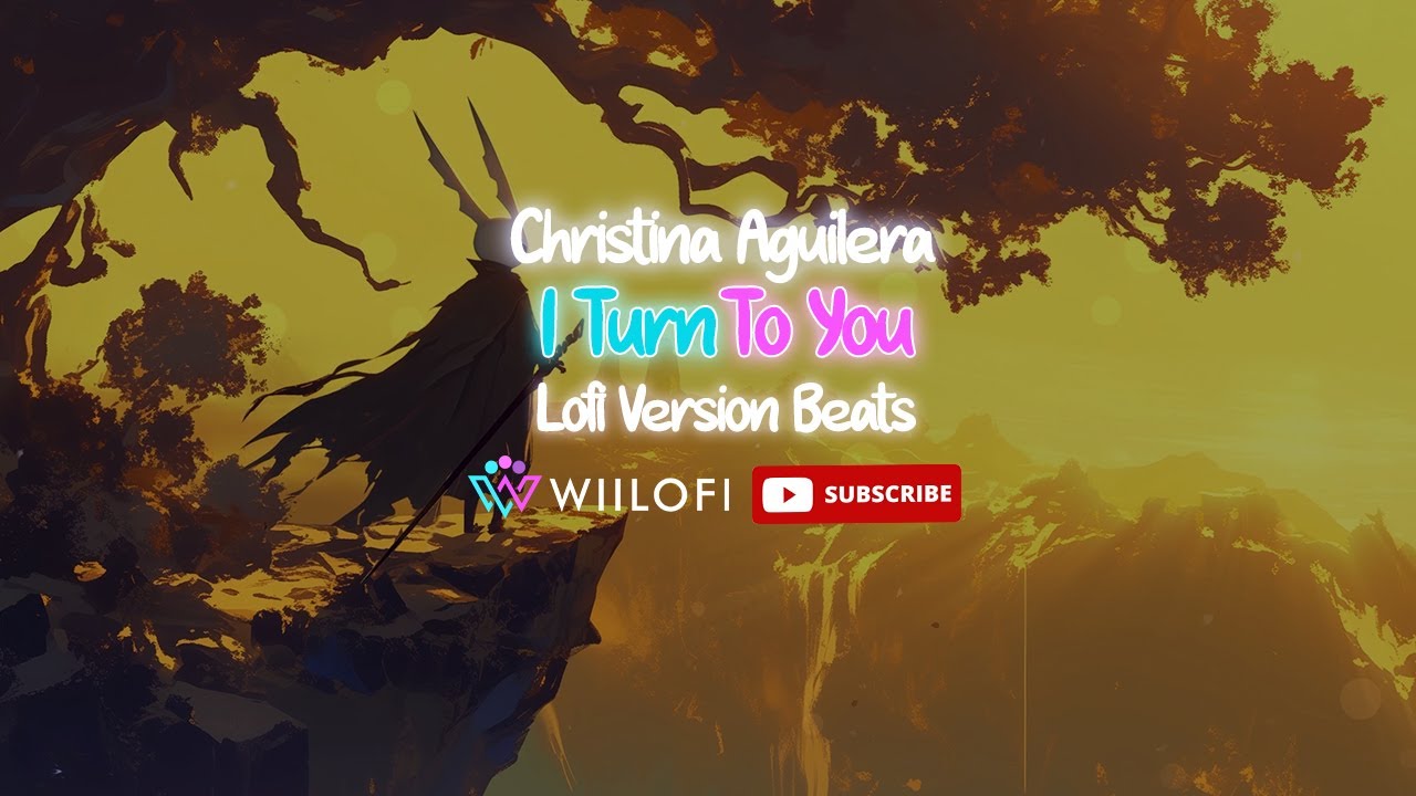 Christina Aguilera | I Turn To You | Beats Lofi Song