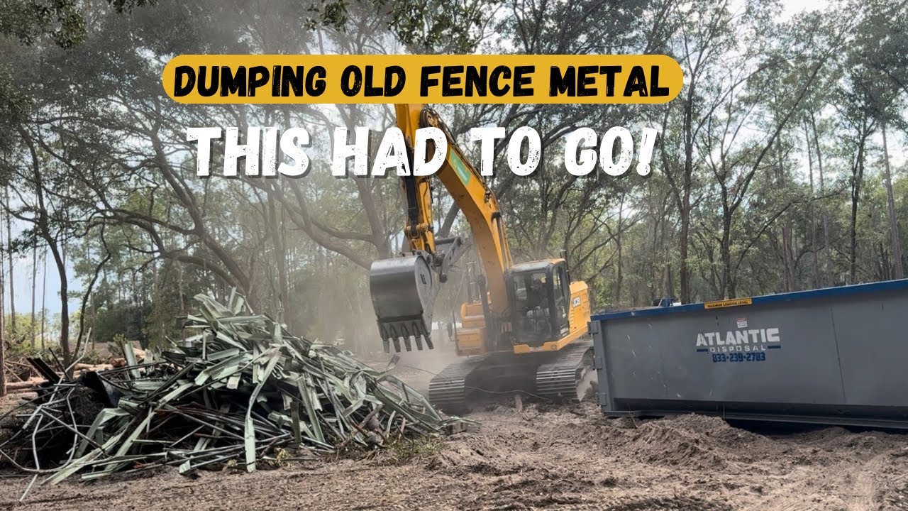 Clearing Old Fence Metal on Our 4-Acre Homestead|Dumpster Day with the Excavator @FourAcreHomestead