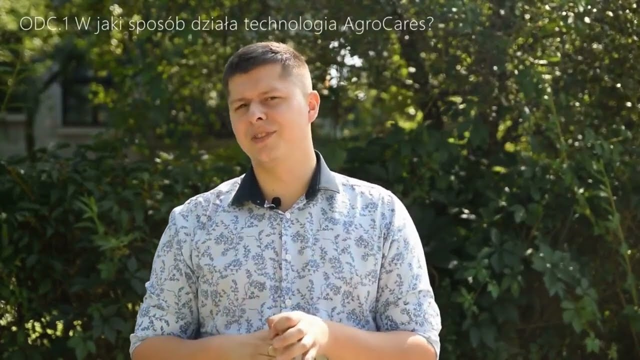 Odc.1 W jaki spos&oacute;b działa technologia AgroCares?