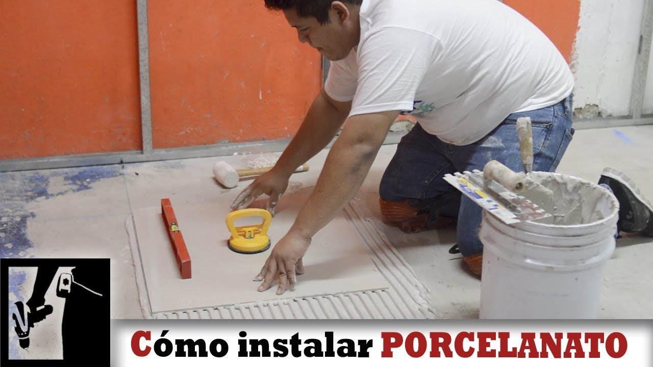 C&oacute;mo Instalar piso de PORCELANATO F&aacute;cil || Instalaciones