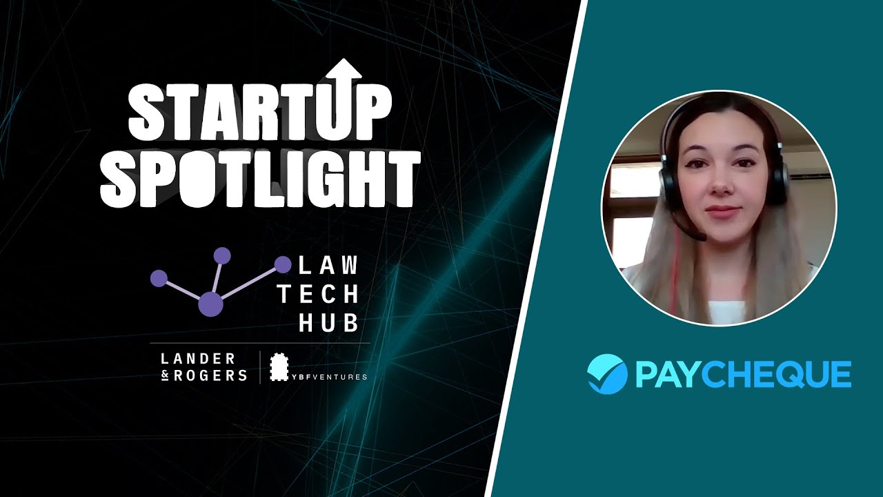 Startup Spotlight with LawTech Hub member Paycheque | YBF Ventures