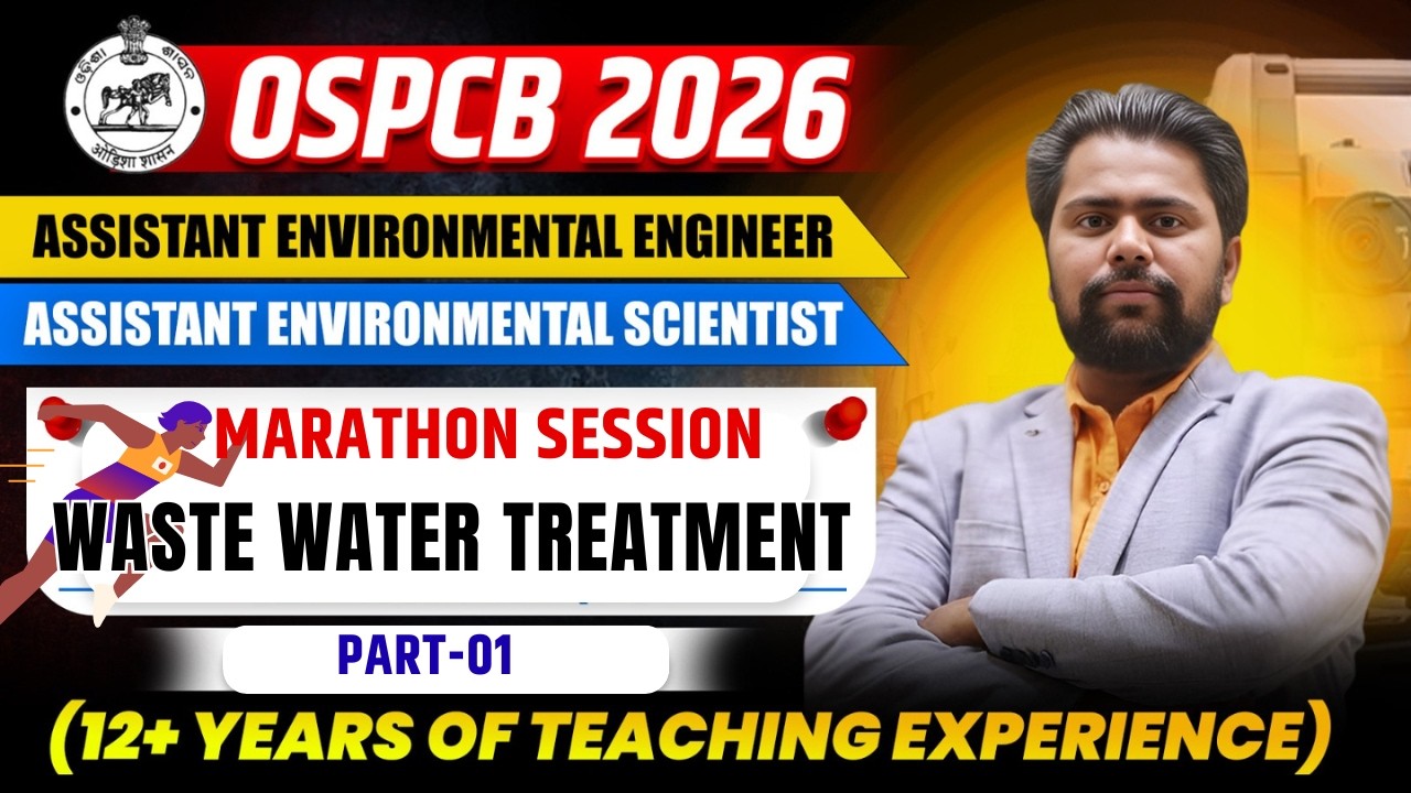 OSPCB RECRUITMENT || AEE/AES Waste water treatment MARATHON SESSION -01 || #OSPCB_AEE
