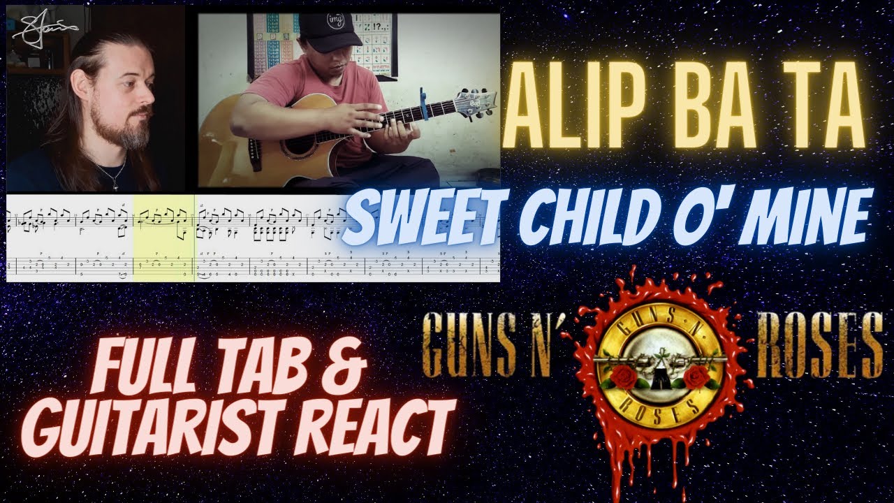 GUITARIST REACT & FULL TAB - Alip Ba Ta - Sweet Child O' Mine #AlipBaTa #Alipers #react