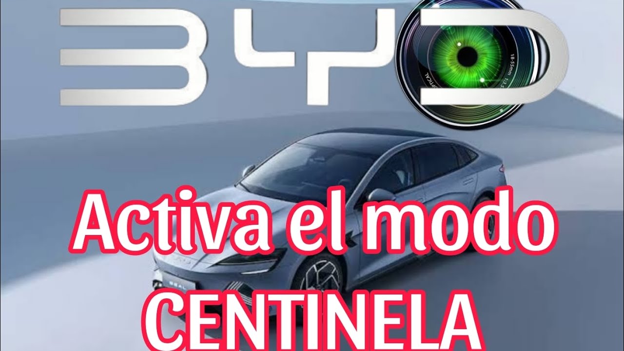Activa el modo CENTINELA y la función DASHCAM en tu BYD gratis. #byd #bydking #centinela #dashcam