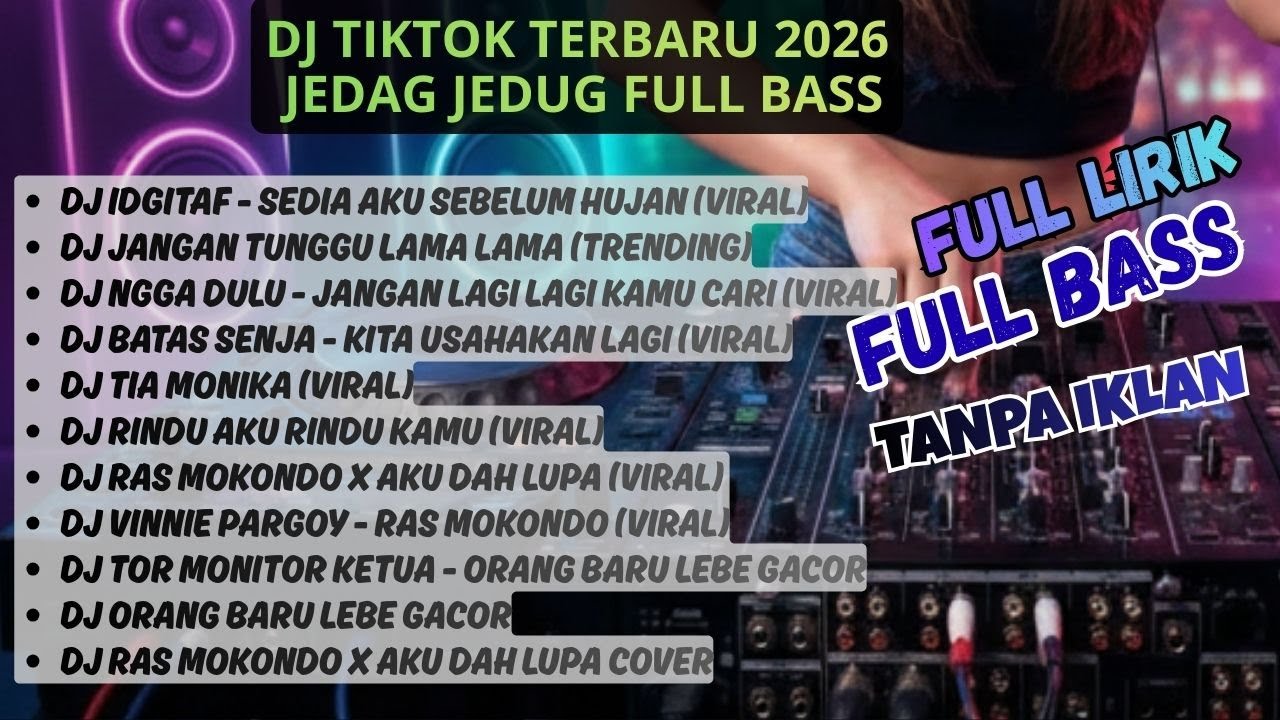 🔥DJ TIKTOK TERBARU 2026🎵 DJ IDGITAF - SEDIA AKU SEBELUM HUJAN 🔥FULL BASS