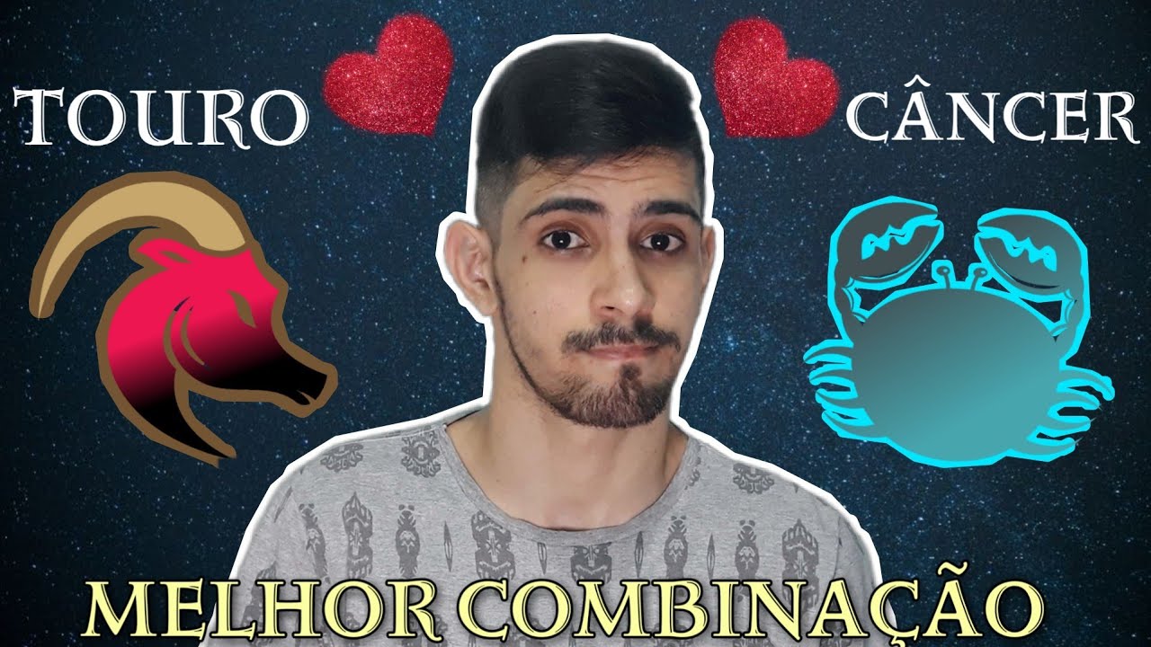 A relação entre Câncer e Touro