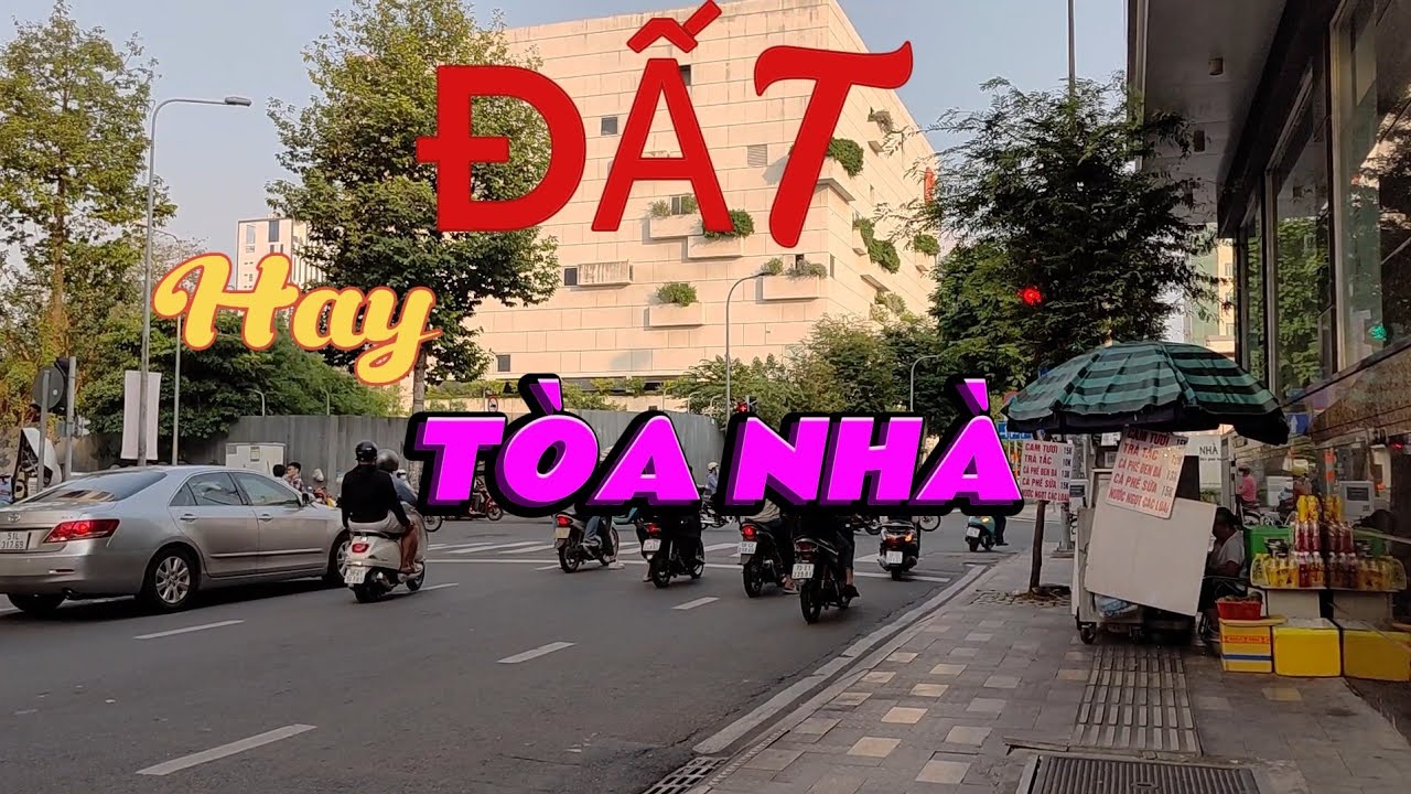Tòa Nhà 400 Tỷ và Lô Đất  250 Tỷ Trung Tâm Sài Gòn  Chọn  Cái Nào ?
