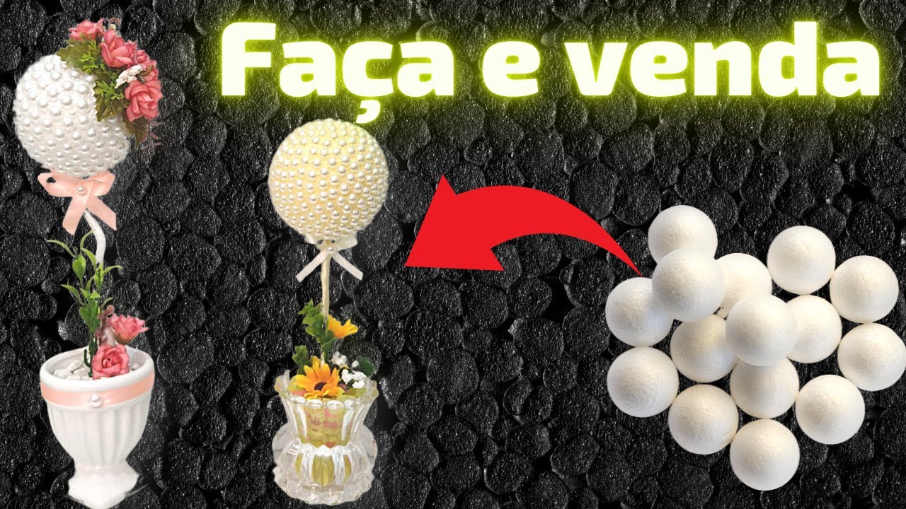Artesanato com ISOPOR - Super Ideia de Artesanato com BOLA DE ISOPOR
