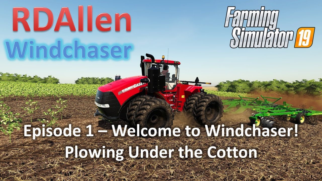 Welcome to Windchaser! | E1 Windchaser | Farming Simulator 19