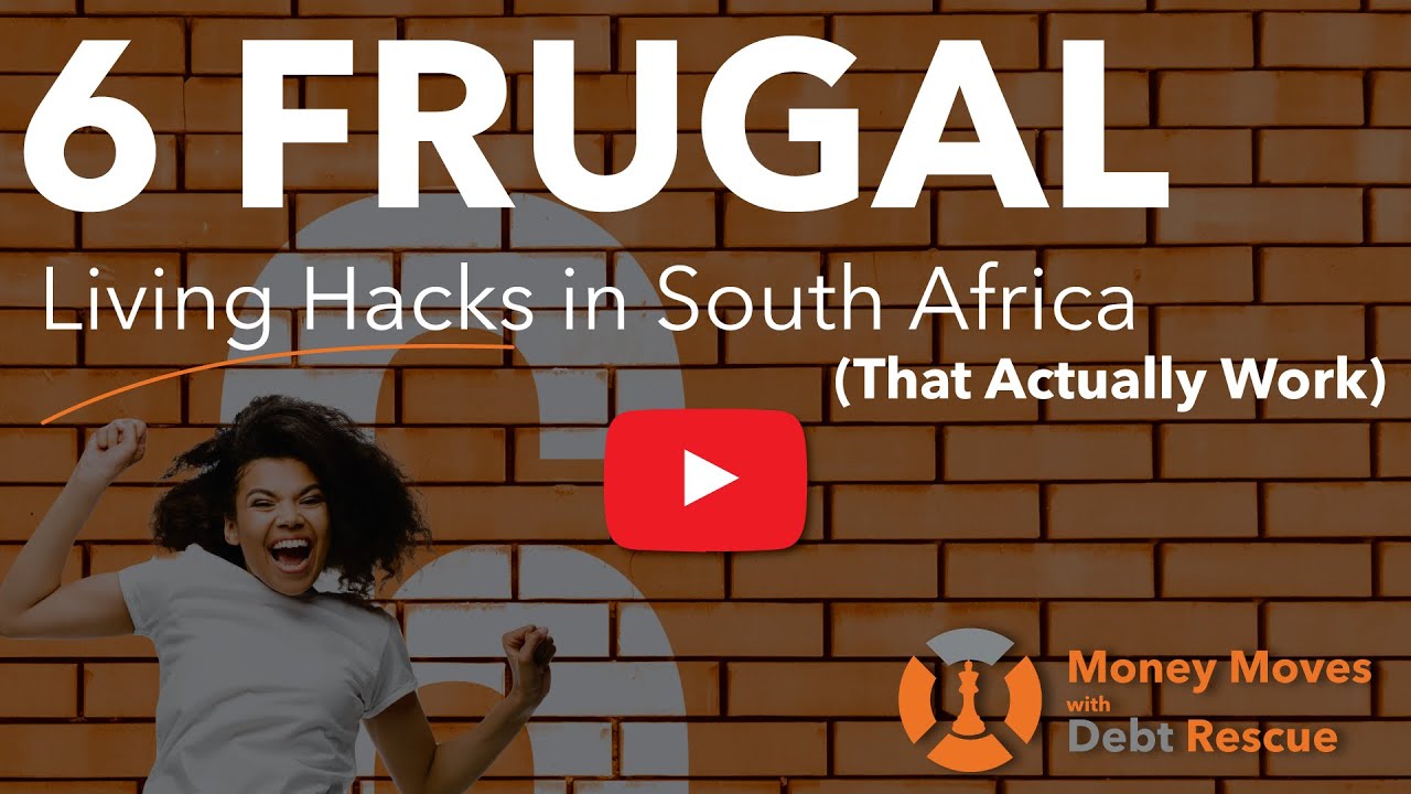 6 Frugal Living Hacks in South Africa (That Actually Work)