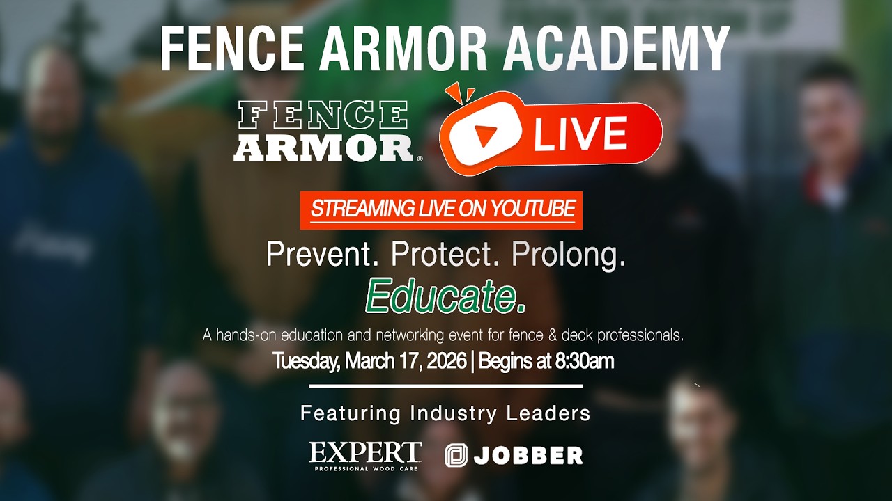 Fence Armor Academy 2026 LIVE | Fence & Deck Staining Contractor Training