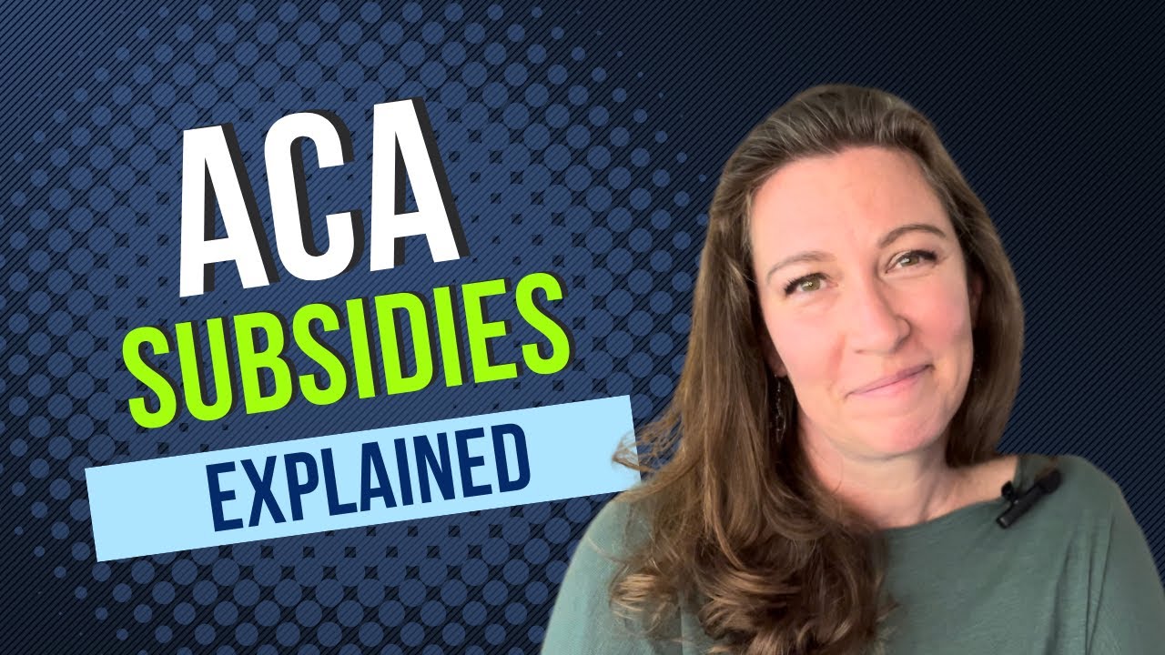 Your ACA Subsidy Guide | Everything you need to know for enrollment