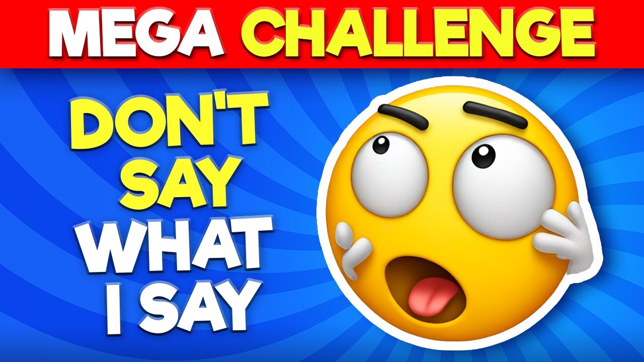 Avoid Saying the Same Thing As Me 💥 🤪 Don't Say What I Say Challenge !!