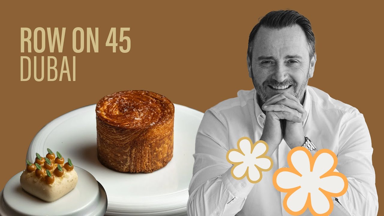 Row on 45 review: What to expect at the two-Michelin-starred Dubai restaurant
