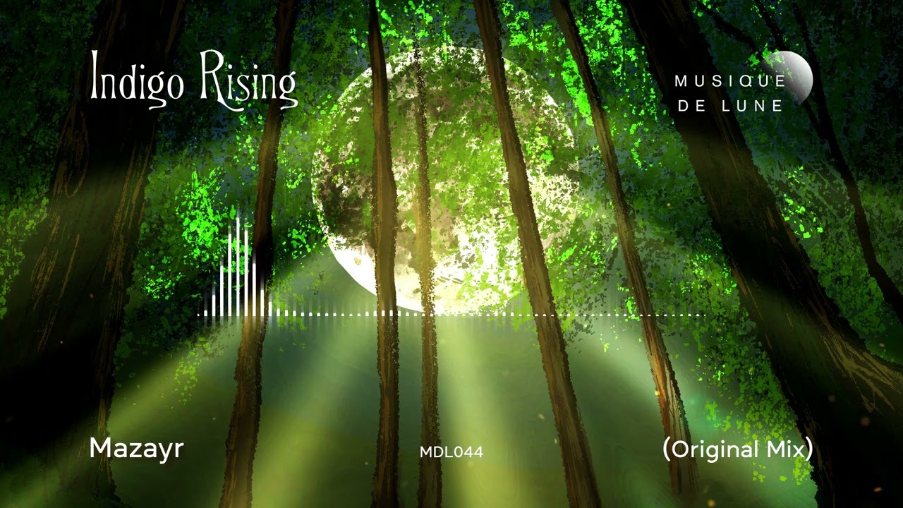 Mazayr - Indigo Rising (Original Mix)