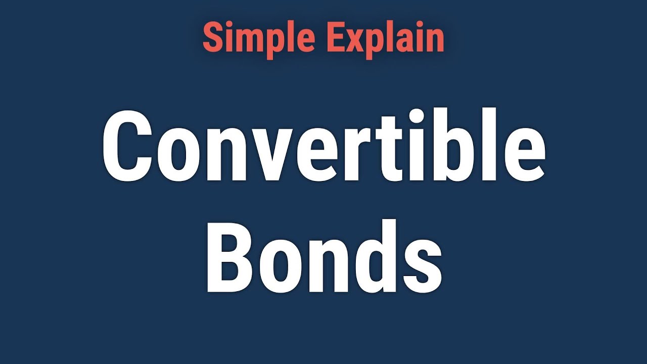 What Is a Convertible Bond?