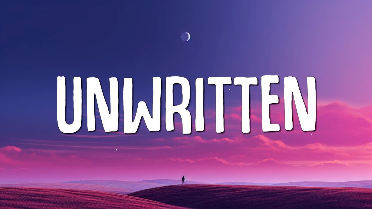 Natasha Bedingfield - Unwritten (Lyrics)