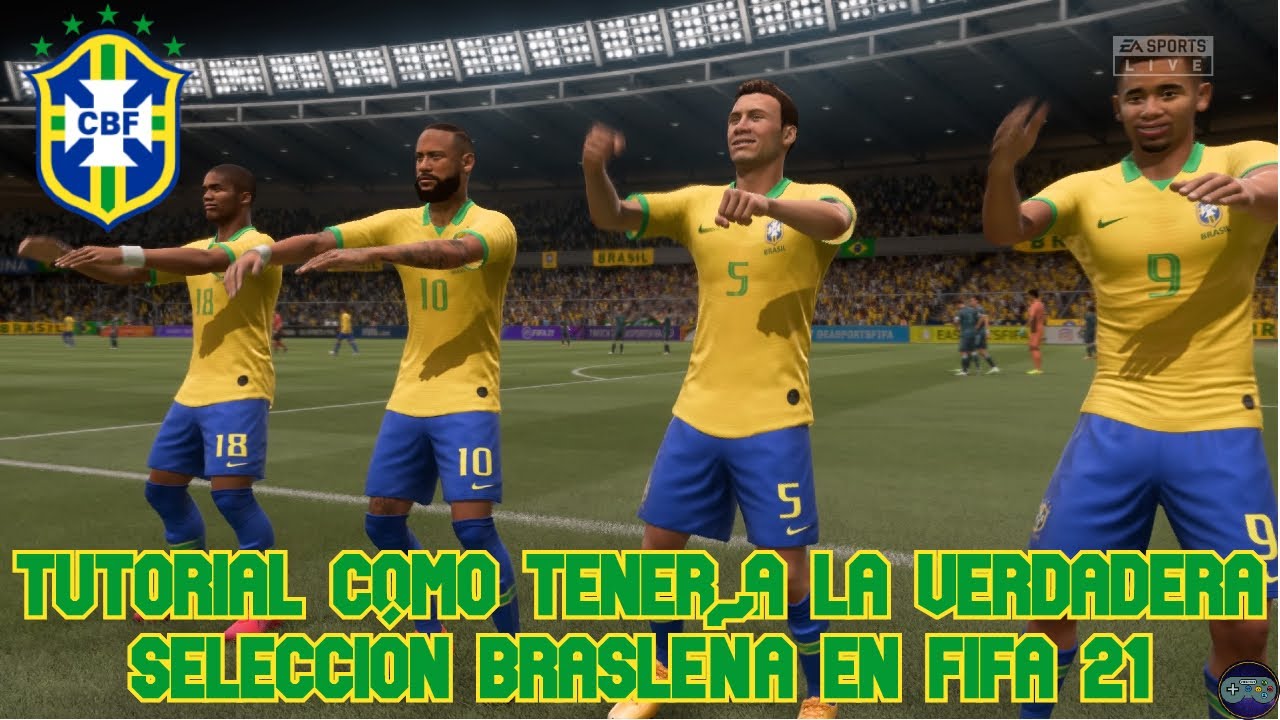 TUTORIAL COMO TENER A LA SELECCIÓN BRASILEÑA LICENCIADA EN FIFA 21