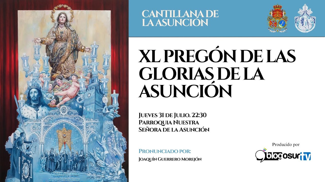 XL PREGÓN DE LAS GLORIAS DE LA ASUNCIÓN