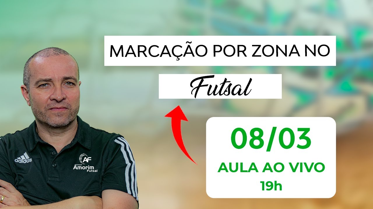 #021 - Marcação por Zona no Futsal | Prof. Amorim