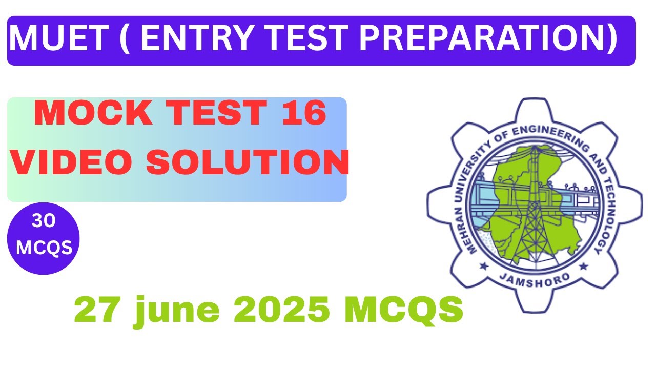 Mehran University Past Paper Mcqs (27-JUNE-2025) || All subjects || MUET Entry Test Past Papers