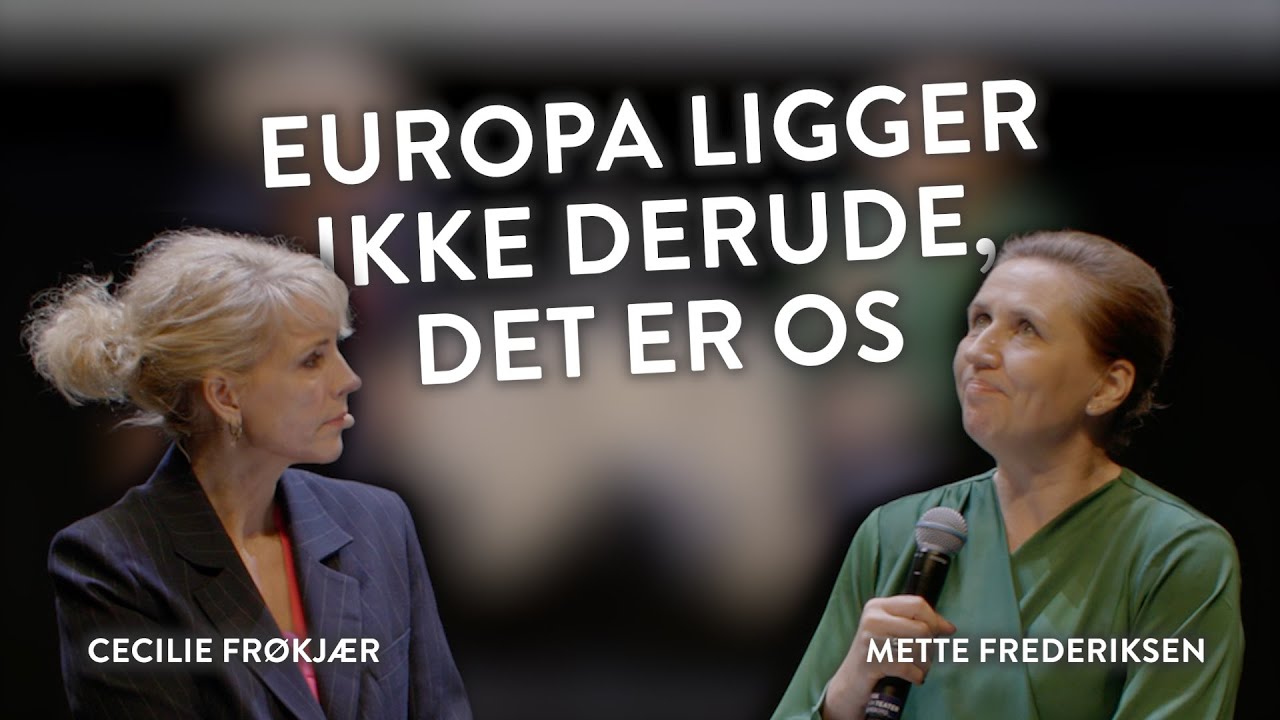 Mette Frederiksen: Europa skal stå sammen, ellers er vi færdige
