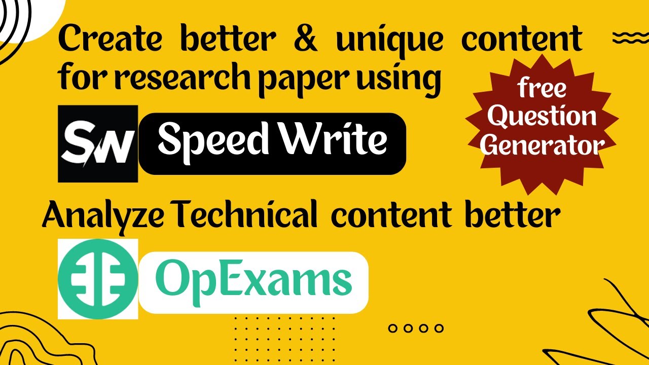 Better & Unique content for Research paper using Speed Write|Generate Questions with Opexams-AI Tool