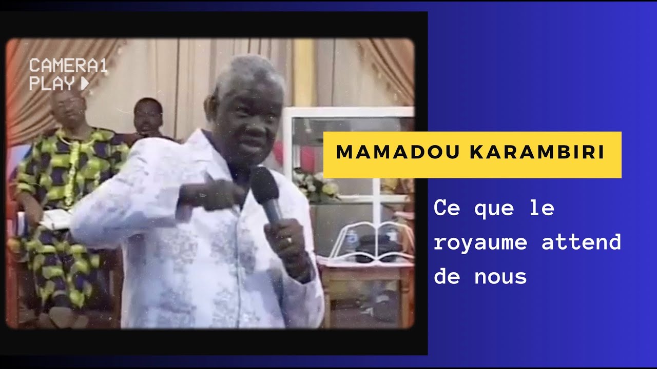 Mamadou Karambiri: Ce que le royaume attend de nous