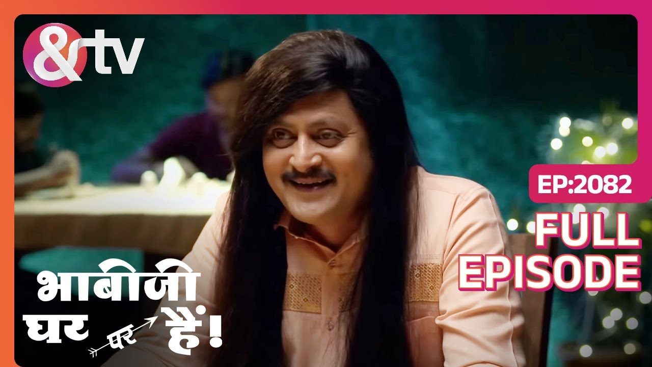 Tiwari Ji पे चढ़ गया Bhoot | Bhabi Ji Ghar Par Hai  Full Ep 2082 | @And TV