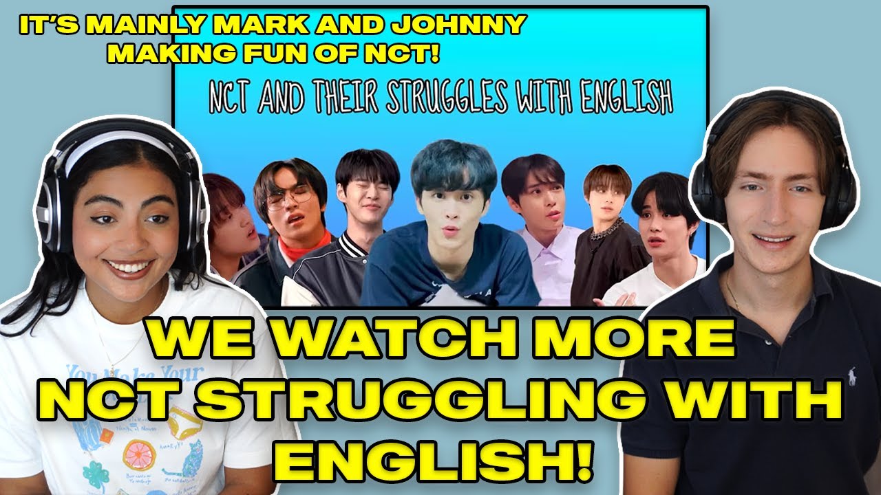 Couple reacts to NCT struggling with English for almost 15 minutes