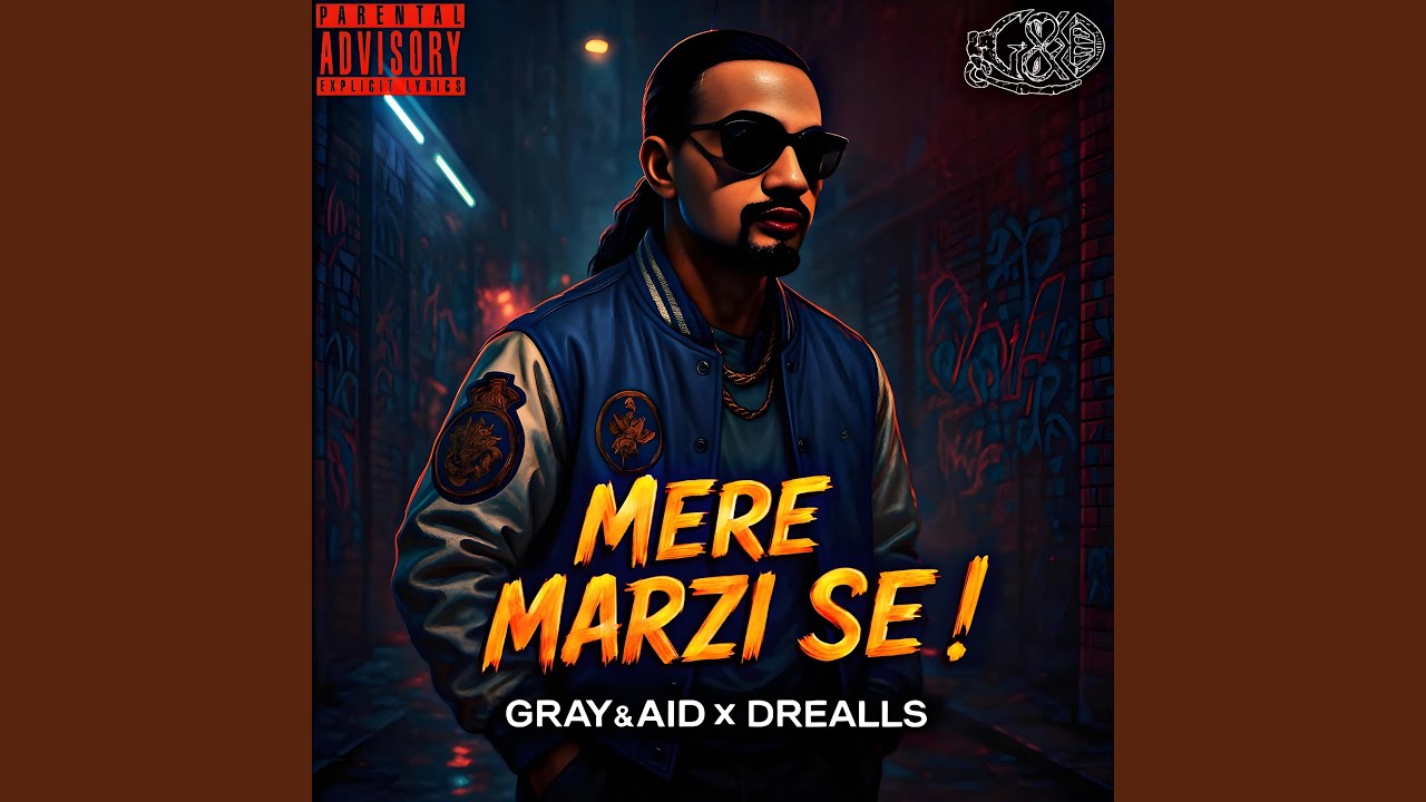 MERE MARZI SE!