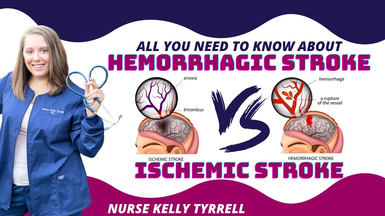 Neuro Disorders Nursing | Hemorrhagic vs Ischemic Stroke