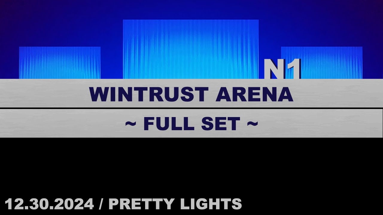 WINTRUST N1 - Full Set - Pretty Lights Live - 2024 - Wintrust Arena - Chicago, IL - Remastered Audio