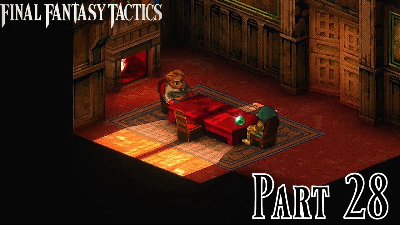 Давайте поиграем в Final Fantasy Tactics: The Ivalice Chronicles, часть 28.