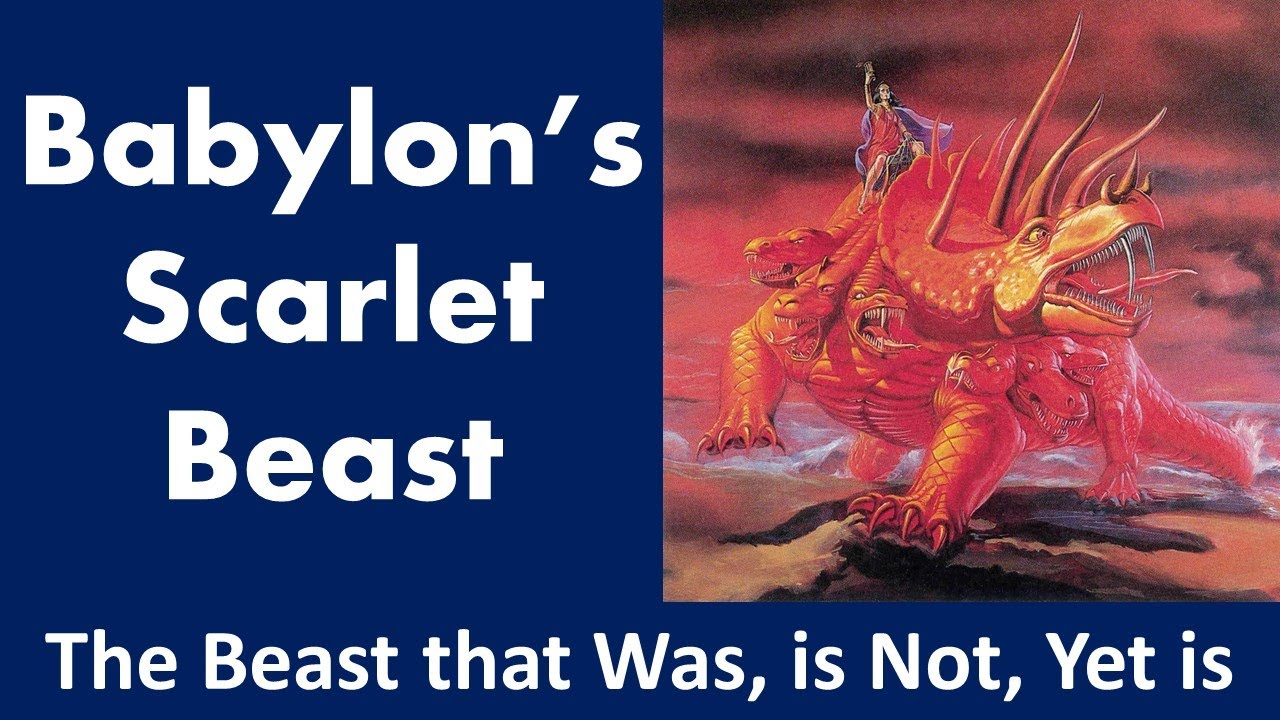 Who is the Scarlet Beast of Revelation 17? - 7 Heads and 10 Horns